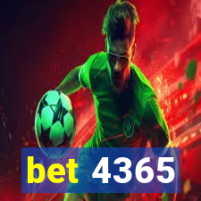 bet 4365